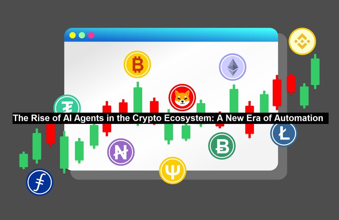 The Rise of AI Agents in the Crypto Ecosystem: A New Era of Automation